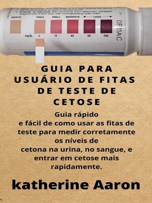 cover image of Guia Para Usuário De Fitas De Teste De Cetose